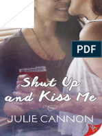 Shut Up and Kiss Me (Julie Cannon)