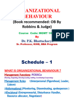 Organizational Behaviour: (Book Recommended: OB by Robbins & Judge)