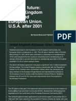 Into The future-UK and EU. U.S.A. After 2001