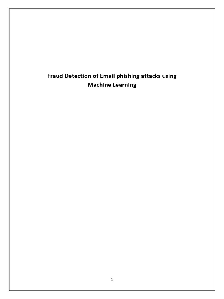 Detection of Email Phishing Fraud Attacks Using Machine Learning | PDF ...