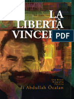 LA LIBERTÀ VINCERÀ - Una beve biografia politica (Abdullah Öcalan) 