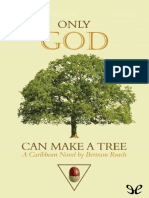 Only God Can Make A Tree