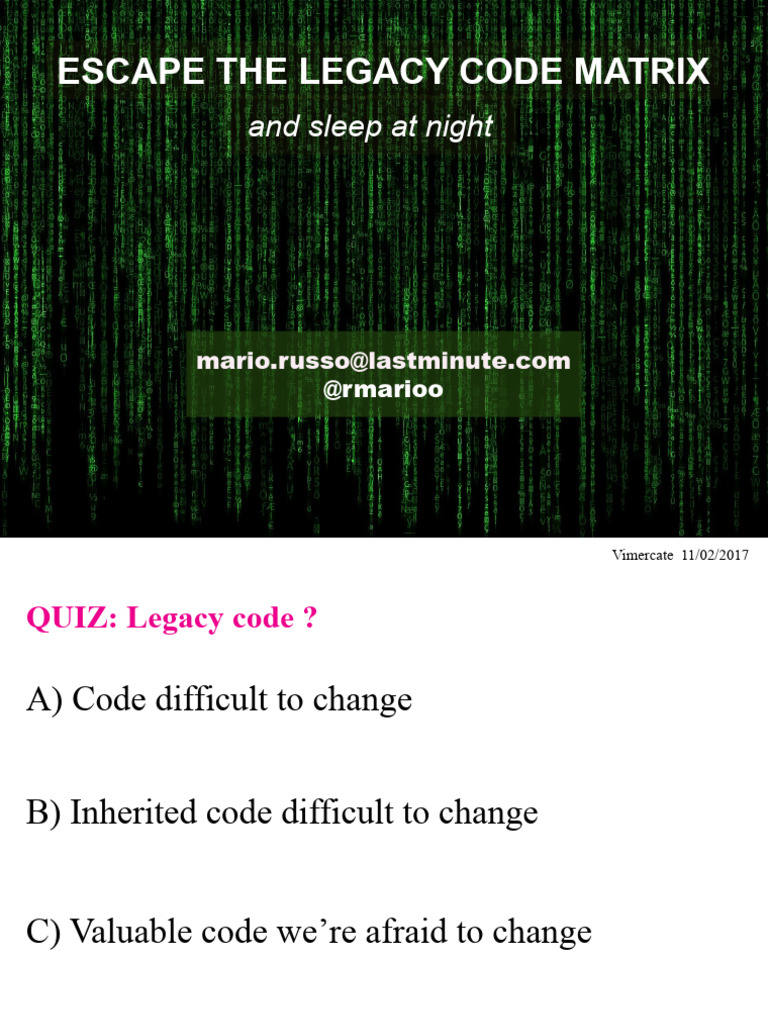 Escape The Legacy Code Matrix: and Sleep at Night | PDF | Software ...