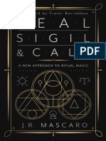 Seal, Sigil & Call by J.R. Mascaro