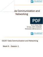 CE257 Data Communication and Networking: By: Dr. Ritesh Patel Ce Dept, Cspit, Charusat Riteshpatel - Ce@charusat - Ac.in