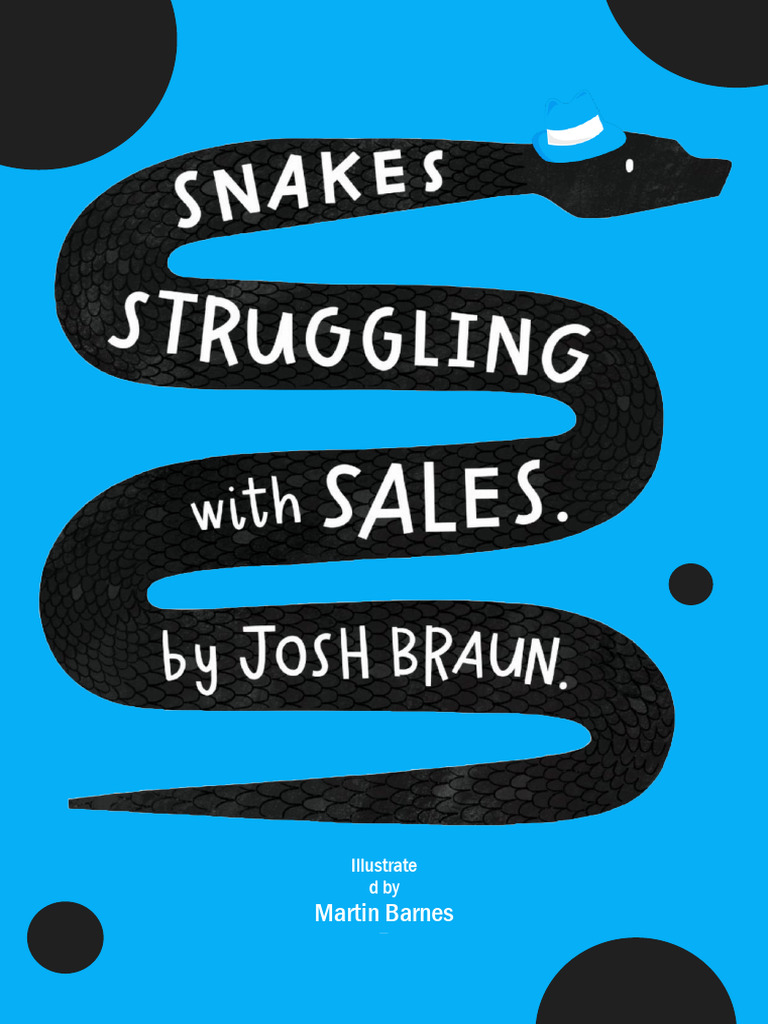 Snakes Struggling With Sales 1665115609 | PDF | Thought | Sales