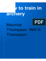 How To Train in Archery (Maurice Thompson, Will H. Thompson) (Z-Library)