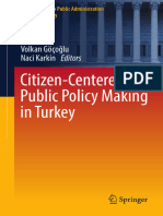 Citizen-Centered Public Policy Making in Turkey: Volkan Göçoğlu Naci Karkin Editors