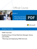 Microsoft Official Course: Planning and Deploying Servers Using Virtual Machine Manager