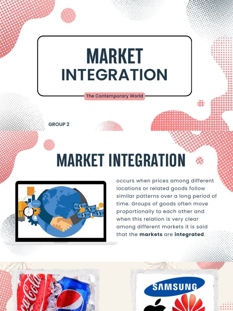 Group 2-Market Integration (TCW) | PDF | Global Financial System ...
