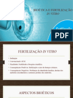 BIOÉTICA E FERTILIZAÇÃO IN VITRO SLIDES (Não Modificados)