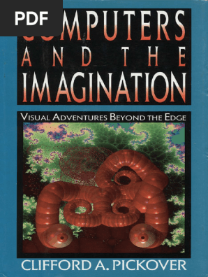 Clifford A. Pickover - Computers and The Imagination - Visual