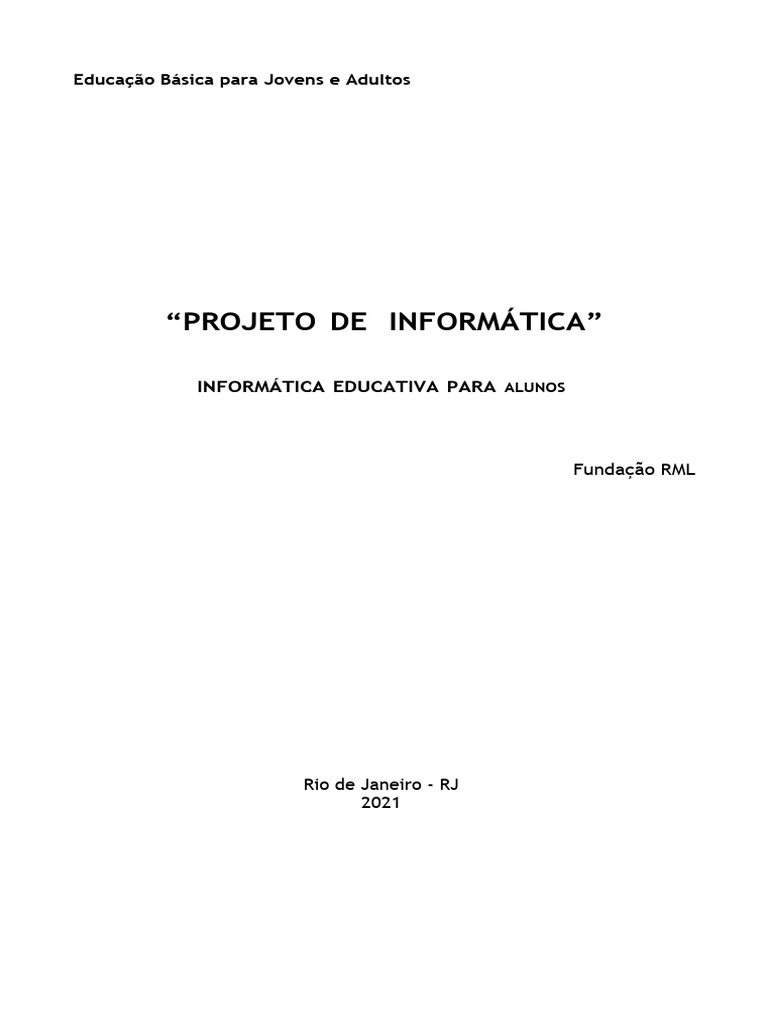 Projeto de Informática | PDF | Aprendizado | Pedagogia