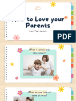 How To LOVE Your Parents