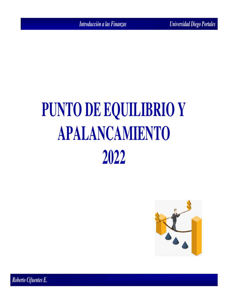 Punto de Equilibrio y Apalancamiento 2022 | PDF | Apalancamiento ...