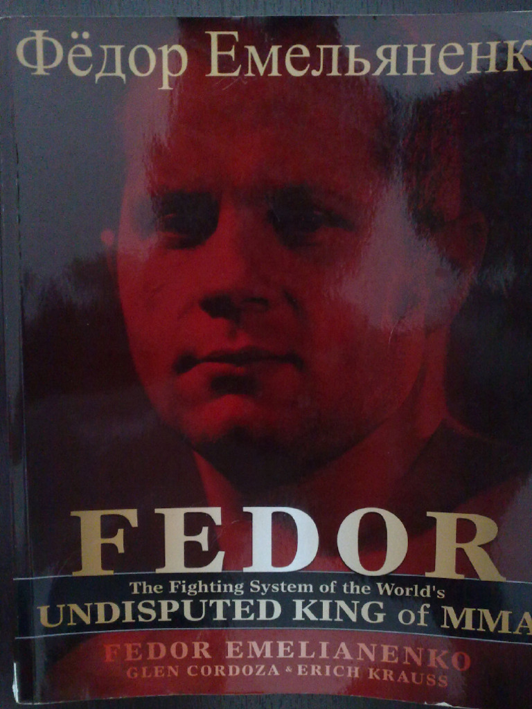 Emelianenko Fedor Krauss Erich Cordoza Glen Fedor The Fighti