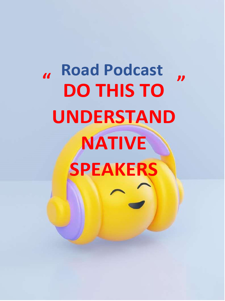Do This To Understand Native Speakers | PDF | English Language | Accent ...
