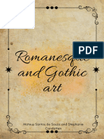 Romanesque and Gothic Art: Mateus Santos de Souza and Stephanie Candatten