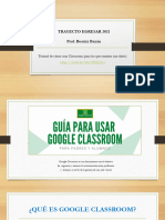 TUTORIAL CÓMO USAR CLASSROOM - B Bazan