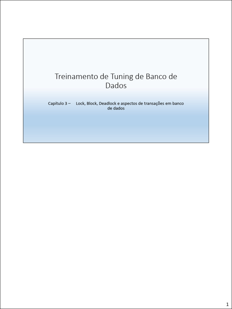 Mecanismos de Lock e Deadlock em BD | PDF | Transação em base de dados ...