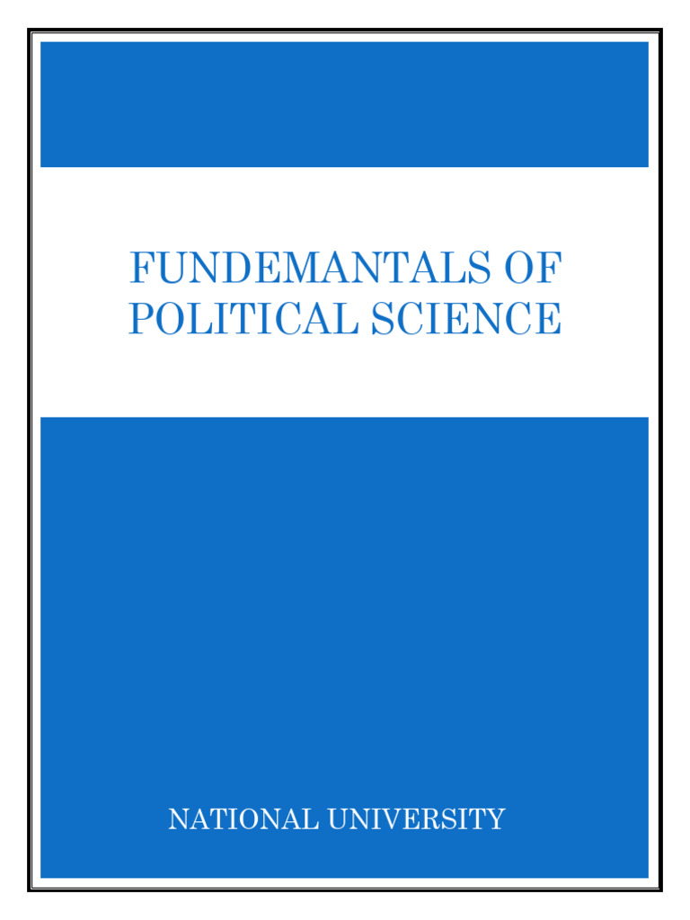 Fundamentals of Political Science Overview | PDF | Political Science ...