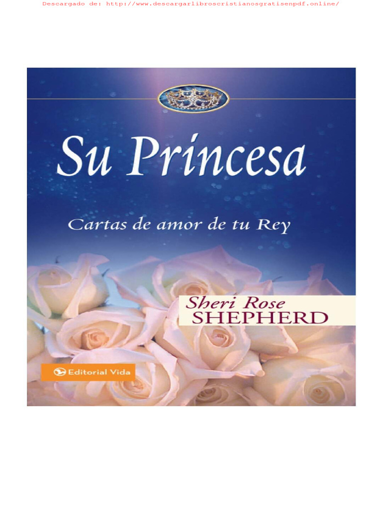 Su Princesa Cartas de Amor de Tu Rey - Sheri Rose Shepherd | PDF