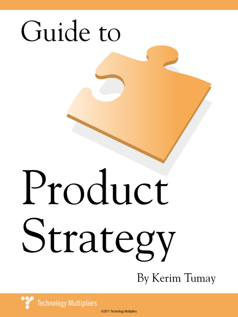 Guide To Product Strategy | PDF | Strategic Management | Strategic Planning