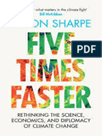 Five Times Faster Rethinking The Science, Econo...