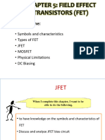Chapter Outline:: - Symbols and Characteristics - Types of FET - Jfet - Mosfet - Physical Limitations - DC Biasing