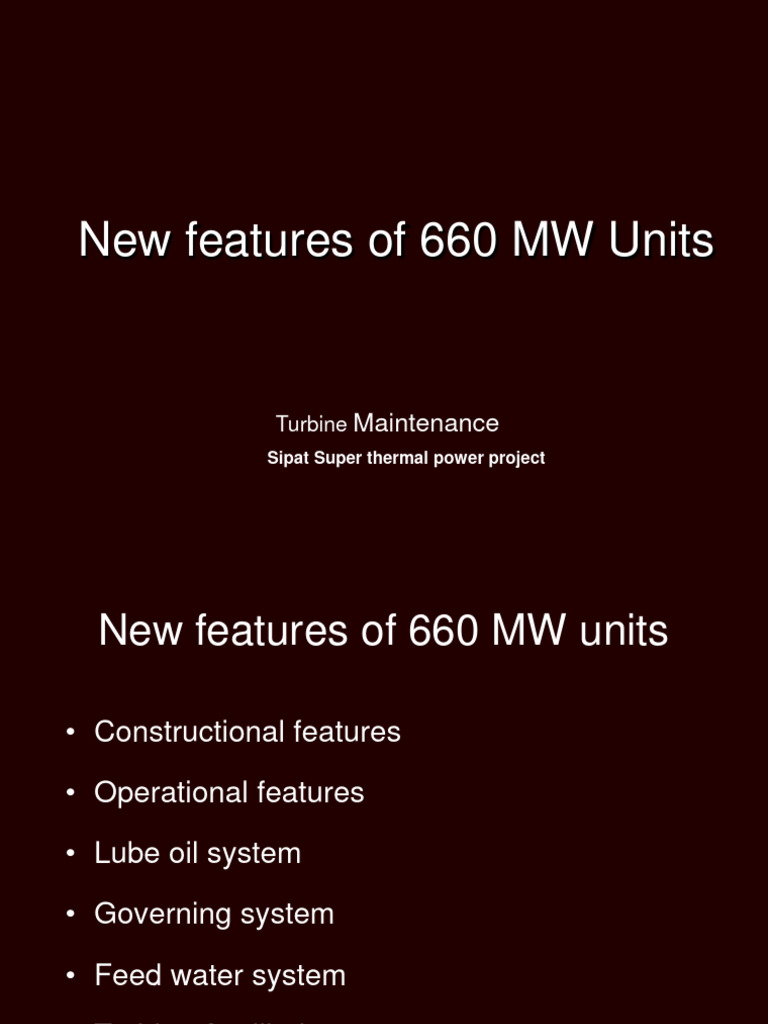 Features of 660 MW Units | PDF | Turbine | Energy Technology