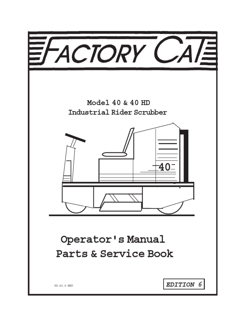 Factory Cat 40 & 40HD Operator & Spare Parts Download Free PDF