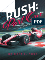 Rush Part One a Novel - Bridget L Rose
