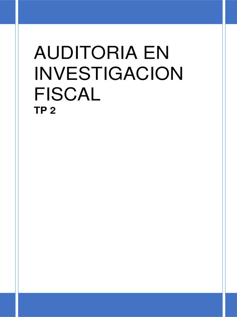 Auditoria De Investigacion Fiscal Pdf Auditoría Contabilidad