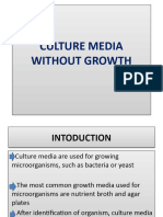 Culture Media Without Growth