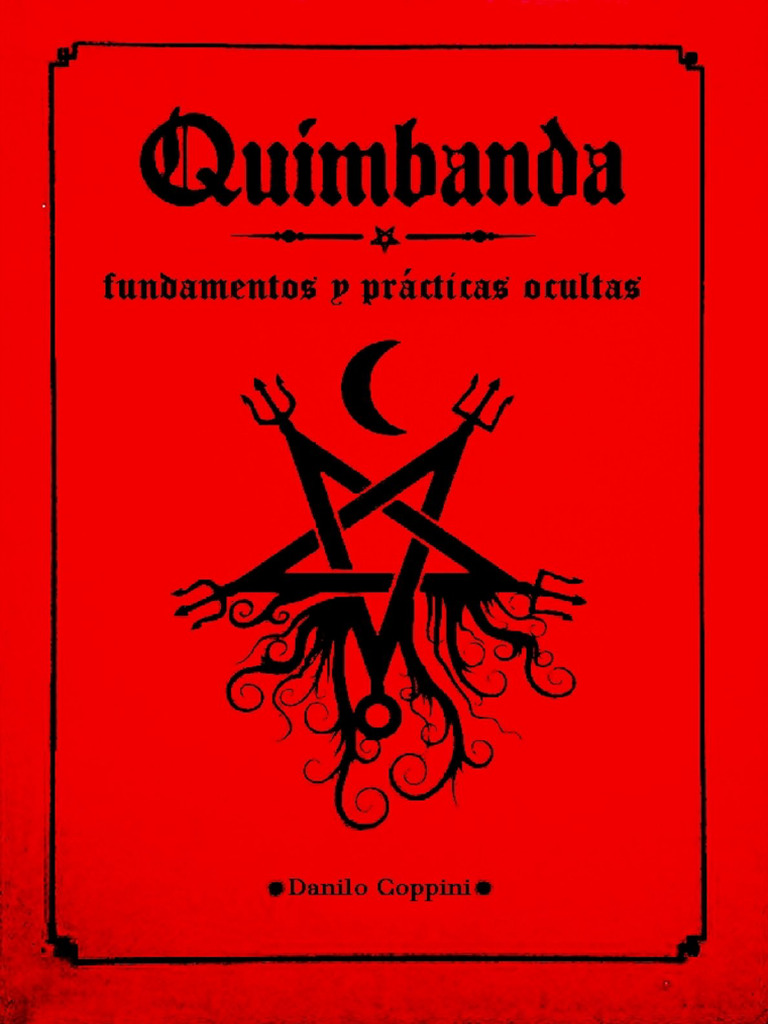 Quimbanda Fundamentos y Practicas Ocultas Danilo Coppini | PDF