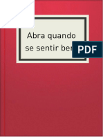 Livro Abra Quando Se Sentir Bem