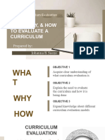 What Why and How To Evaluate A Curriculum