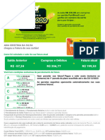 A B C D E: Saldo Anterior R$ - 57,24 Compras e Débitos R$ 256,77 Fatura Atual R$ 199,53