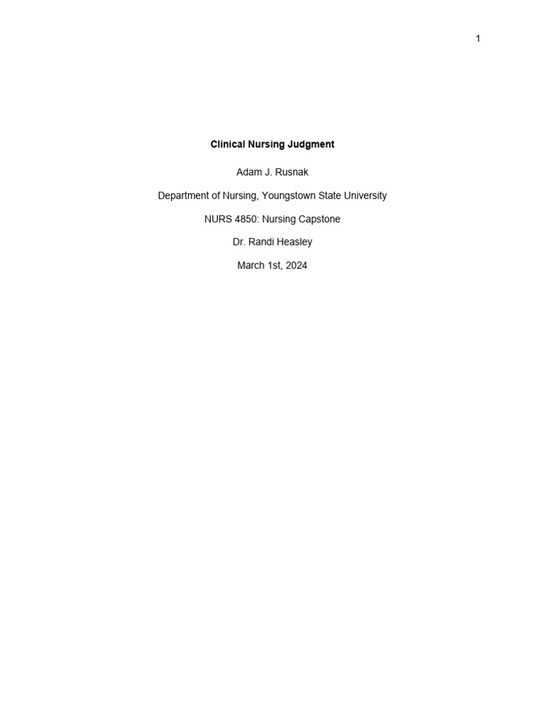 Clinical Nursing Judgment Paper 1 | PDF | Nursing | Patient Safety