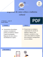 Aula 10 - Regressão Do Senso Crítico e Indústria Cultural