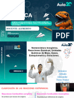 S2 - Nomenclatura, Reacciones Químicas, Unidades Químicas de Masa, Gases, Estequiometría, Soluciones