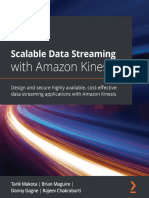 Scalable Data Streaming With Amazon Kinesis Design and Secure Highly Available, Cost-Effective Data Streaming Applications... (Tarik Makota, Brian Maguire, Danny Gagne Etc.) (Z-Library)