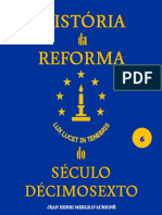 História Da Reforma Do Século Decimosexto Vol 6