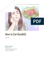 Roadkill & My Fear Of Missing A Meal