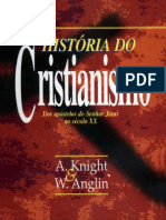 História Do Cristianismo - A. Knight e W. Anglin