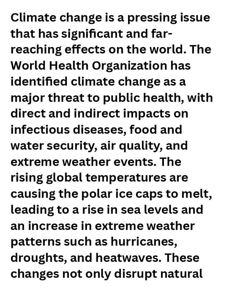 Climate Change Is A Pressing Issue That Has Significant and Far ...