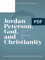 Jordan Peterson, God, and Christianity The Search For A Meaningful Life (Christopher Kaczor Matthew Petrusek) (Z-Library)
