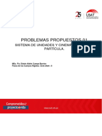 PROBLEMAS PROPUESTOS 01. Sistema de Unidades y CinemÃ¡tica de Una PartÃ - Cula. FÃ - Sica de Los Cuerpos RÃ - Gidos. Ciclo 2023 - II