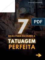 7 Dicas para Escolher A Tatuagem Perfeita