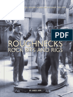 Sandy Gow-Roughnecks, Rock Bits and Rigs - The Evolution of Oil Well Drilling Technology in Alberta, 1883-1970 (2006)